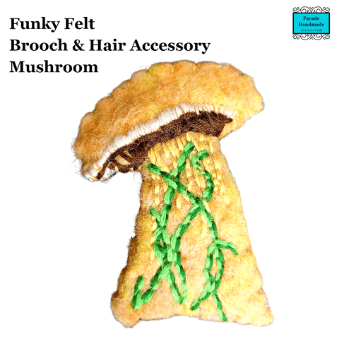 Hand Crafted Embroidered Felt Mushroom Brooch & Hair Pin Accessory - Parade Handmade