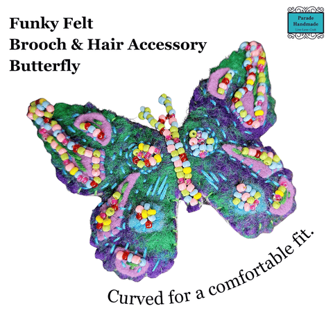 Funky Felt Brooch/ Hair Pin - Colourful Butterfly  No3- Parade Handmade