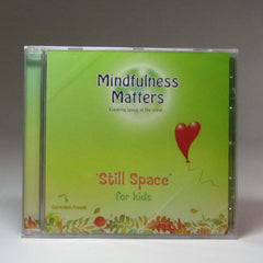 Mindfulness Matters, 'Still Space', For Kids