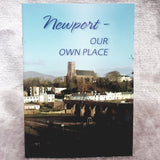 Newport-Our Own Place, Book About Newport, Ireland - Parade Handmade
