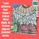 Original Mixed Media Stretched Canvas Image of Our Gnome 'I Love Christmas Time'. 17x13cm Approx by Parade Handmade